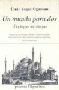 Un mundo para dos - Iki disiye bir dünya, de Yasar | portada del libro