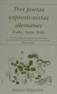 TRES POETAS EXPRESIONISTAS ALEMANES, de Heym | portada del libro