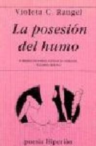 POSESION DEL HUMO, LA, de Rangel | portada del libro