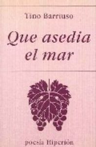 Que asedia el mar, de Barriuso | portada del libro