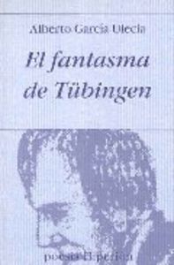 El fantasma de Tübingen, de García Ulecia | portada del libro