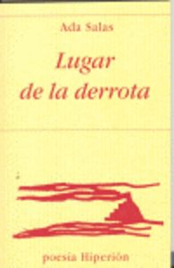 Lugar de la derrota, de Salas Moreno | portada del libro