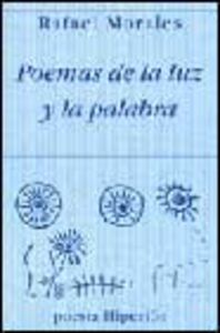 POEMAS DE LA LUZ Y LA PALABRA, de Morales | portada del libro