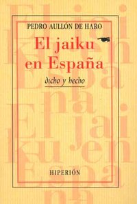 El jaiku en España, de Aullón de Haro | portada del libro
