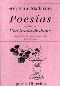 Poesías seguidas de una tirada de dados, de Mallarmé, Stéphane | portada del libro