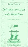 Señales con una sola bandera, de Castro | portada del libro