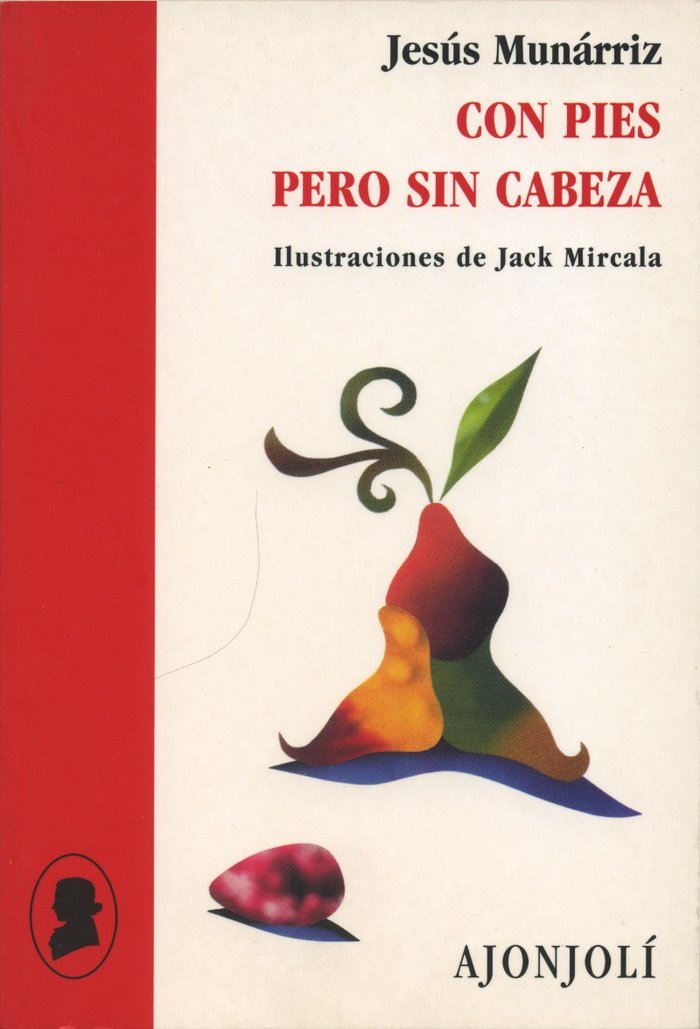 Con pies pero sin cabeza, de Munárriz, Jesús | portada del libro