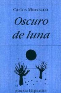 Oscuro de luna, de Murciano | portada del libro