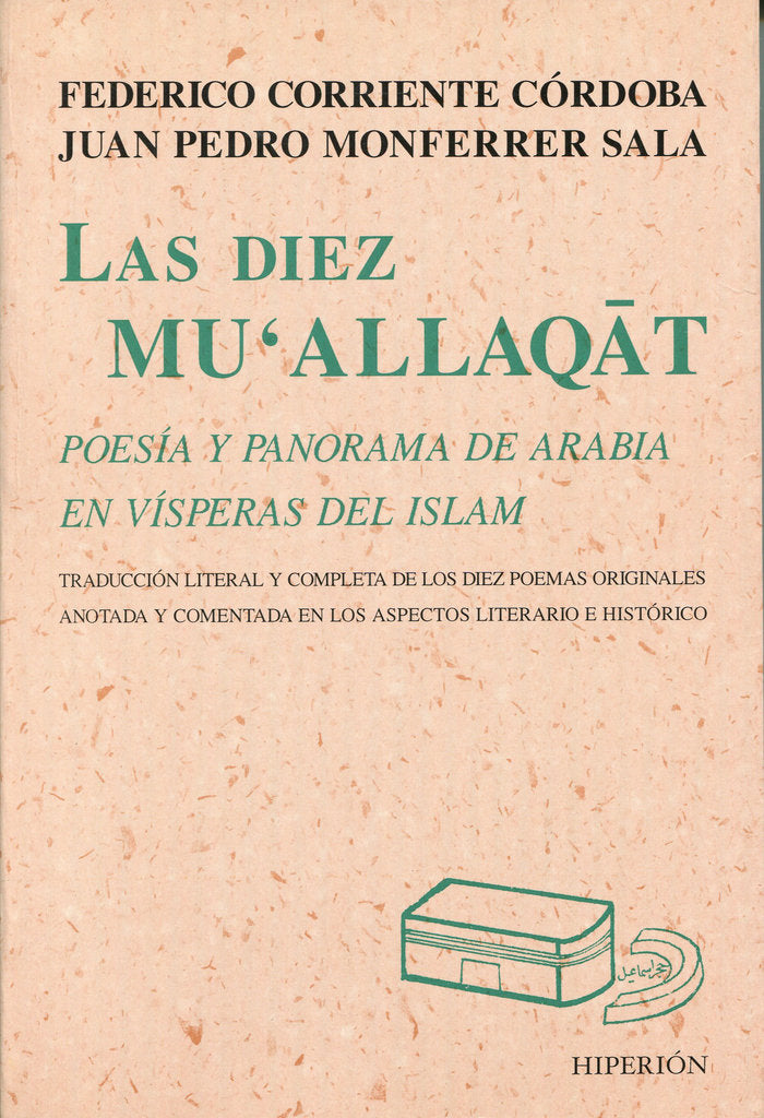 DIEZ MU`ALLAQAT, LAS(POESIA Y PANORAMA.., de CORRIENTE CORDOBA | portada del libro