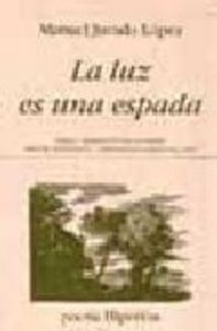 La luz es una espada, de Jurado López | portada del libro