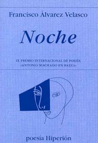Noche, de Álvarez Velasco, Francisco | portada del libro