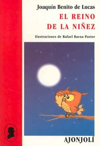 El reino de la niñez, de Benito de Lucas, Joaquín | portada del libro