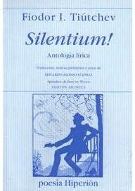 Silentium! antologia lirica, de Tiutchev, Fiodor Ivanovich | portada del libro