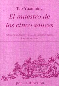 El maestro de los cinco sauces, de Tao, Yuanming | portada del libro