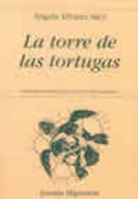 La torre de las tortugas, de Álvarez Sáez | portada del libro