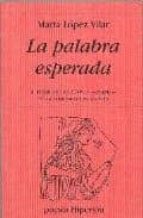 La palabra esperada, de Marta López Vilar | portada del libro