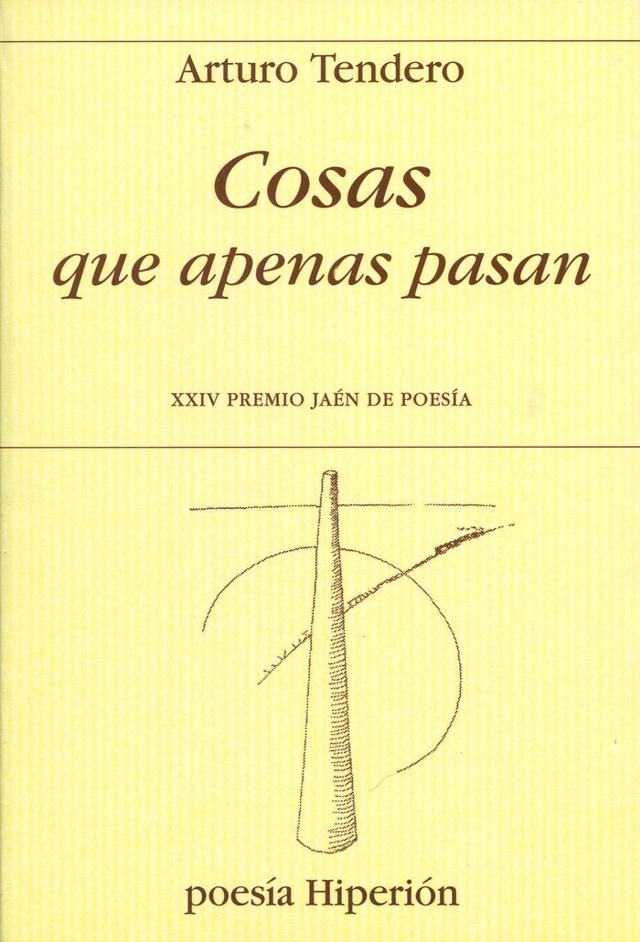 Cosas que apenas pasan, de Tendero López | portada del libro