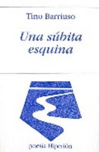 Una súbita esquina, de Barriuso | portada del libro