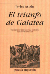 TRIUNFO DE GALATEA, EL, de Asiáin Urtasun | portada del libro
