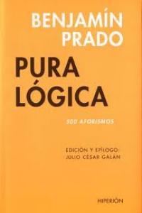 Pura lógica, de Prado, Benjamín | portada del libro