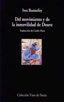 DEL MOVIMIENTO Y LA INMOVILIDAD, de Bonnefoy | portada del libro