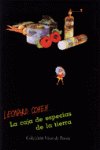 La caja de especias de la tierra, de Cohen, Leonard | portada del libro