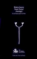 Poesía vertical, de Juarroz, Roberto | portada del libro