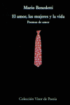 El amor, las mujeres y la vida, de Benedetti, Mario | portada del libro