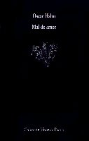 Mal de amor, de Hahn, Oscar | portada del libro