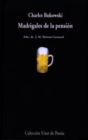 Madrigales de la pensión, de Bukowski | portada del libro
