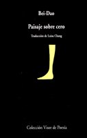 Paisaje sobre Cero, de Dao, Bei | portada del libro