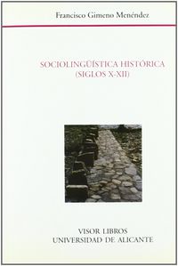 SOCIOLINGUISTICA HISTORICA, de GIMENO MENENDEZ | portada del libro