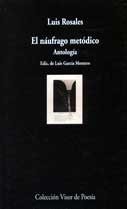 El náufrago metódico, de Rosales, Luis | portada del libro