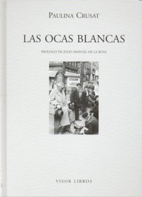 Las ocas blancas, de Crusat, Paulina | portada del libro
