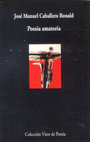 Poesía amatoria, de Caballero Bonald | portada del libro