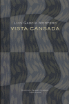 Vista cansada, de García Montero, Luís | portada del libro