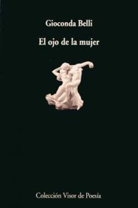 El ojo de la mujer, de Belli, Gioconda | portada del libro