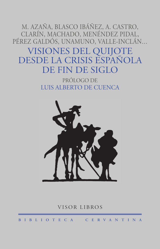Visiones del Quijote desde la crisis española de fin de siglo, de García Sánchez, Jesús | portada del libro