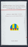 LENGUA DISCURSO TEXTO.(2 VOL), de VARIOS | portada del libro