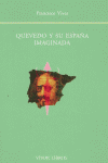 QUEVEDO Y SU ESPAÑA IMAGINADA, de VIVAR | portada del libro