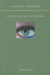POETICA DE LA MIRADA, de SANCHEZ | portada del libro