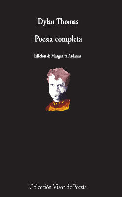 Poesía completa, de Thomas, Dylan | portada del libro