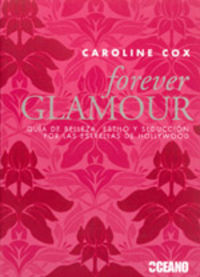 Forever glamour, de Cox, Caroline | portada del libro