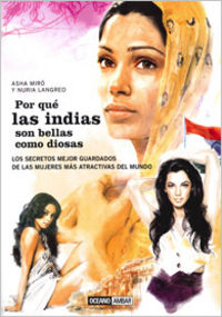 Por qué las indias son bellas como diosas, de Miró, Asha | portada del libro
