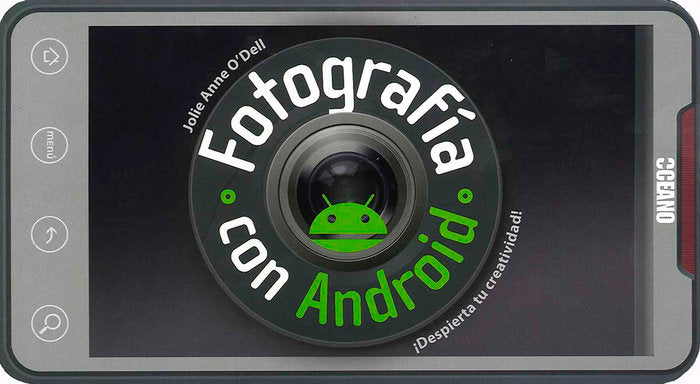 Fotografía con Android, de O'Dell, Jolie Anne | portada del libro