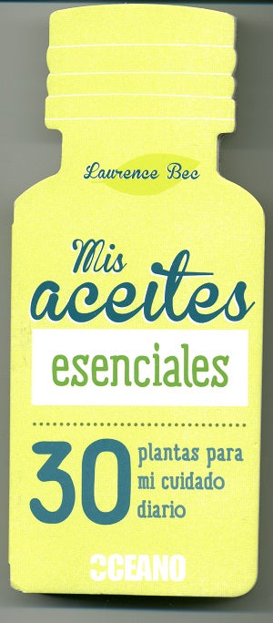 Mis aceites esenciales, de Laurence | portada del libro