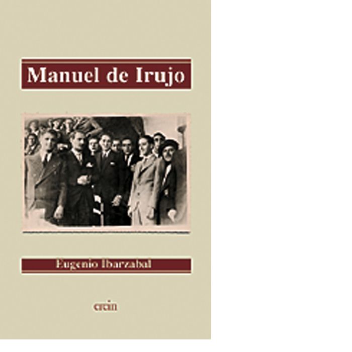 MANUEL DE IRUJO, de IBARZABAL ARAMBERRI, EUGENIO | portada del libro