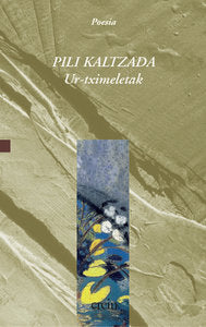Ur-tximeletak, de Pili Kalzada | portada del libro