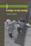 Enemigos, no hay enemigo, de Joseba Zulaika | portada del libro