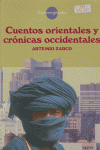 Cuentos orientales y crónicas occidentales, de ZARCO APAOLAZA, ARTEMIO | portada del libro